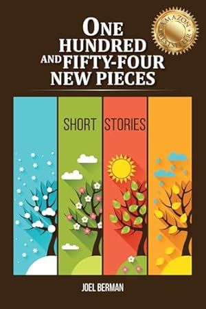 Book cover One Hundred and Fifty-Four New Pieces: Short Stories