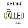 You Are Called: Discover Your God-Given Gifts to Fulfill Your Purpose