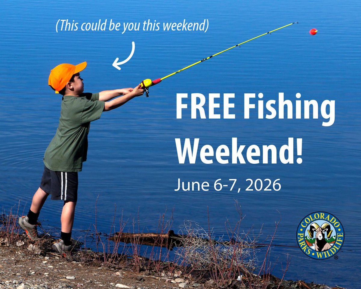 A young boy casts a fishing line into a calm, blue lake. Over the image is text advertising "Free fishing weekend June 6-7, 2026) with a CPW logo, and a text bubble with an arrow pointing at the boy reading "This could be you this weekend)