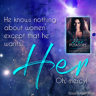At the Mercy of Her Pleasure, by Kayelle Allen - sweet scifi romance
