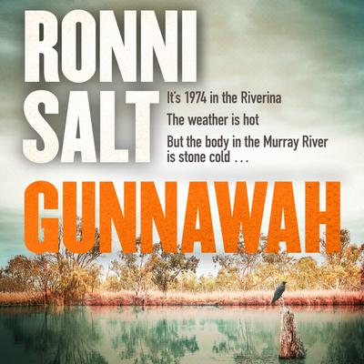 View audiobook of Gunnawah by Ronni Salt