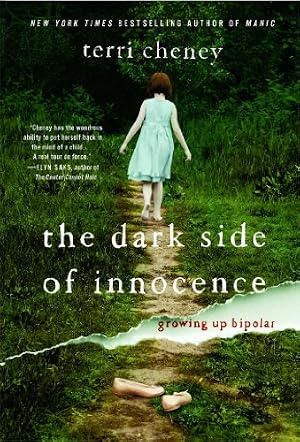 Book cover The Dark Side of Innocence: Growing Up Bipolar