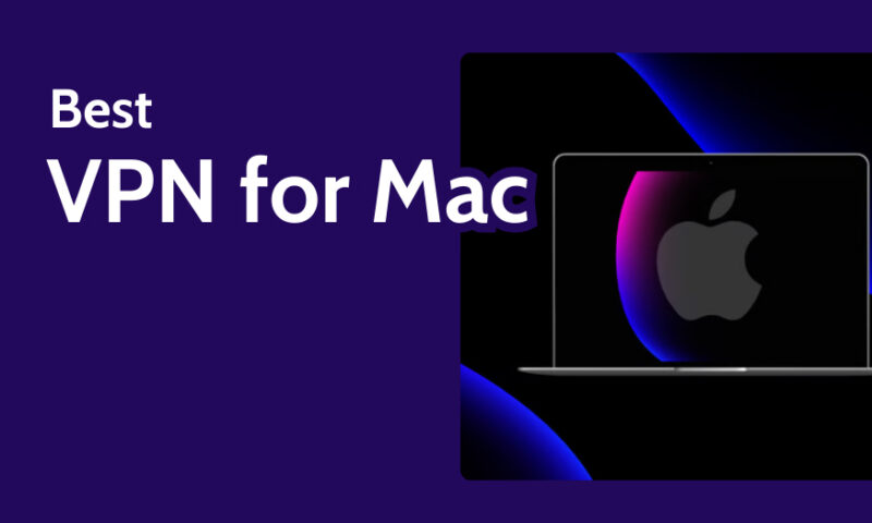 Best VPN for Mac