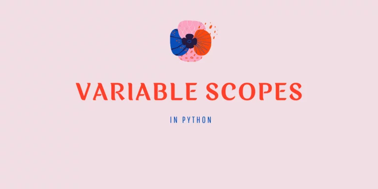 Variable Scopes Python Title
