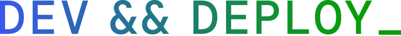 Dev & Deploy Newsletter